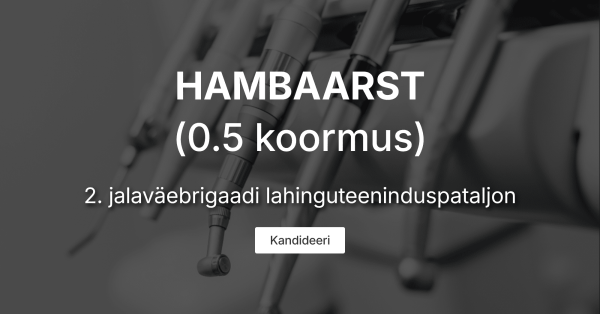 Otsime hambaarsti Võrus! (0.5 koormus)