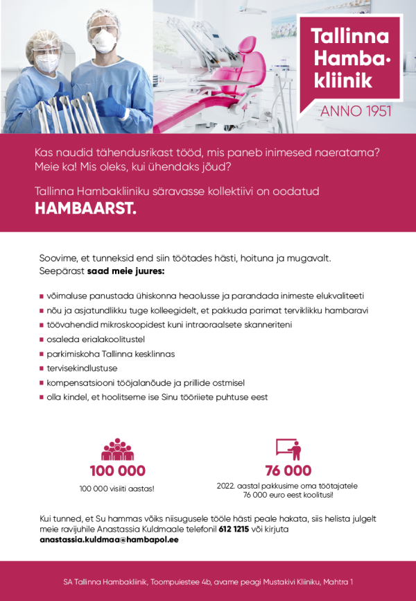 SA Tallinna Hambakliiniku kollektiivi on oodatud hambaarst