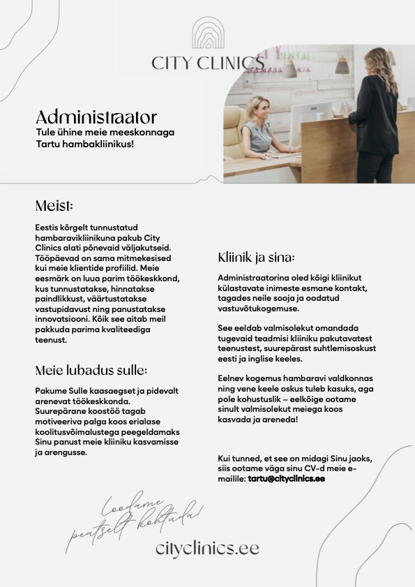 CITY CLINICS OTSIB ADMINISTRAATORIT TARTU HAMBAKLIINIKUSSE!